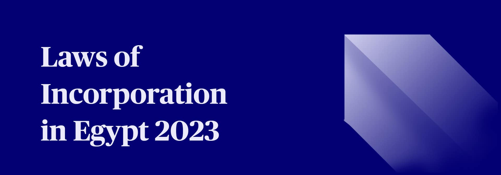 Laws of Incorporation in Egypt 2023