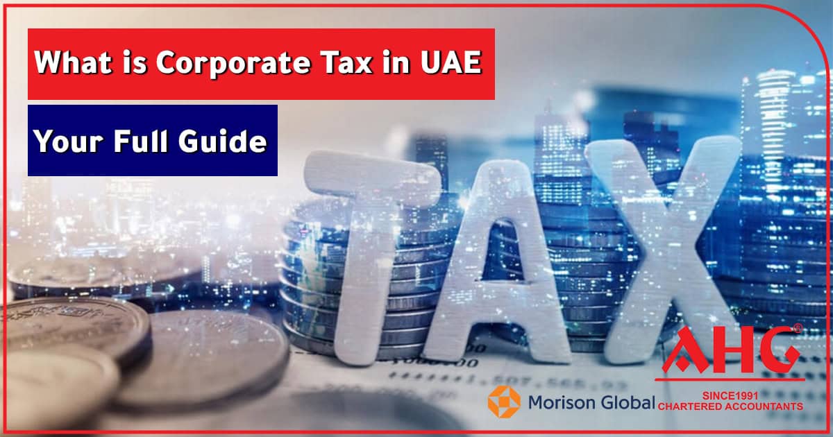 What is Corporate Tax in UAE