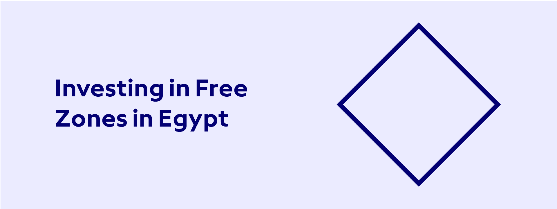 Investing in Free Zones in Egypt