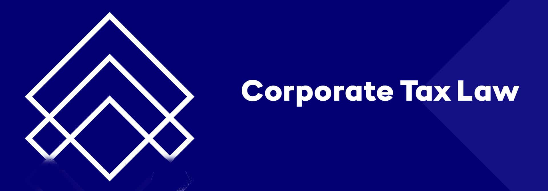 Corporate Tax Law