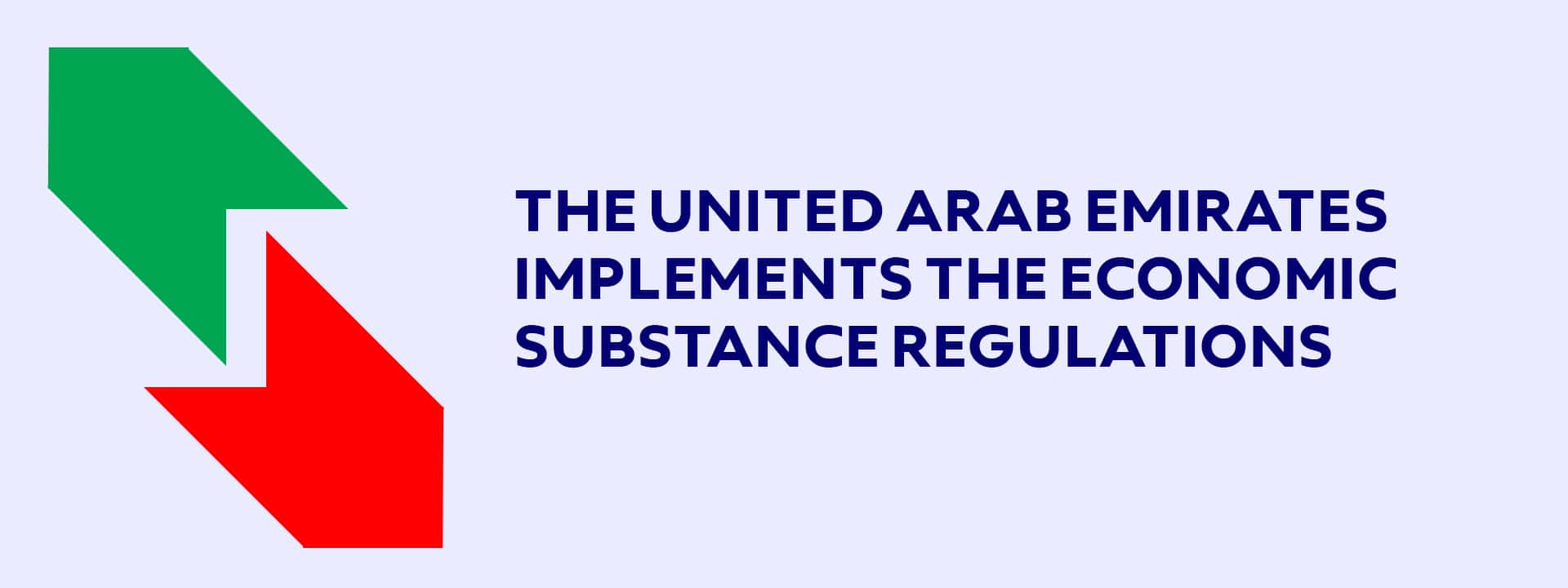 The United Arab Emirates implements the Economic Substance Regulations