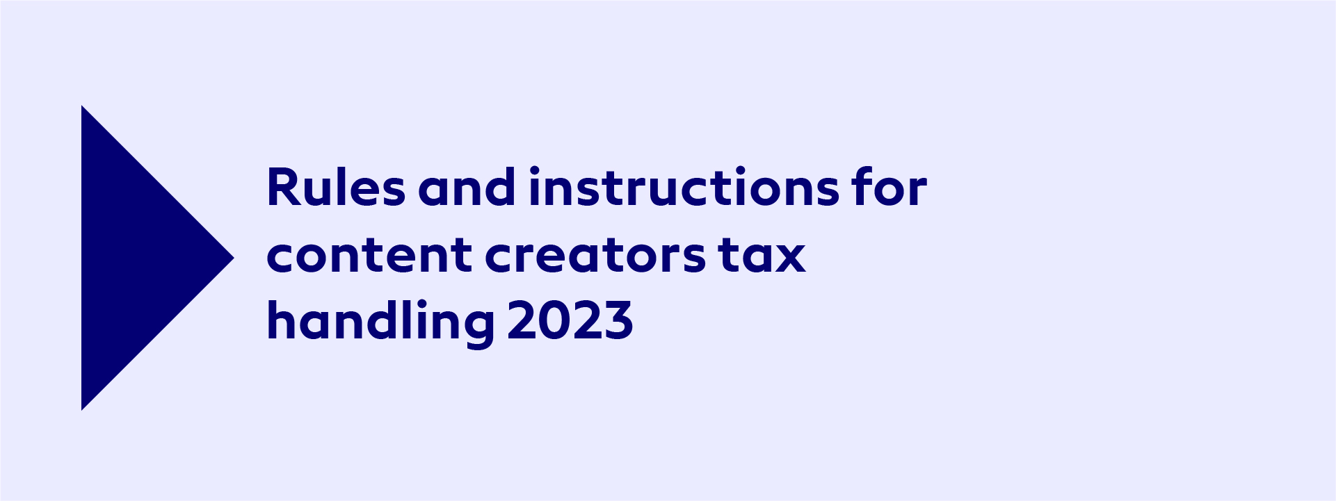 Rules and instructions for content creators tax handling 2023