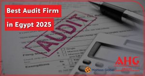 Best Audit Firm in Egypt 2025